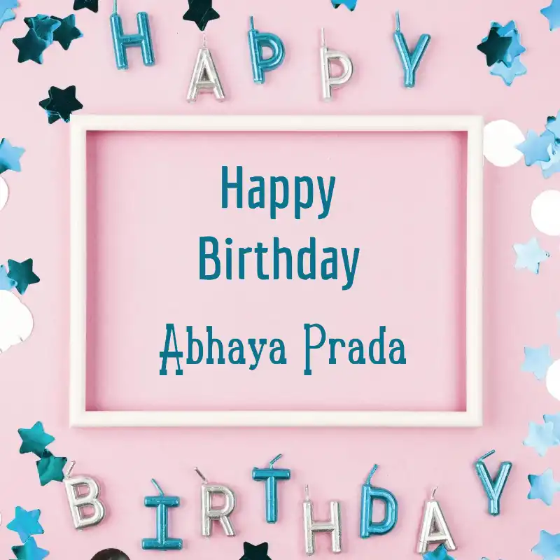Happy Birthday Abhaya Prada Pink Frame Card